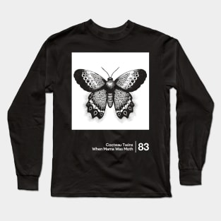 When Mama Was Moth - Minimalist Graphic Artwork Long Sleeve T-Shirt